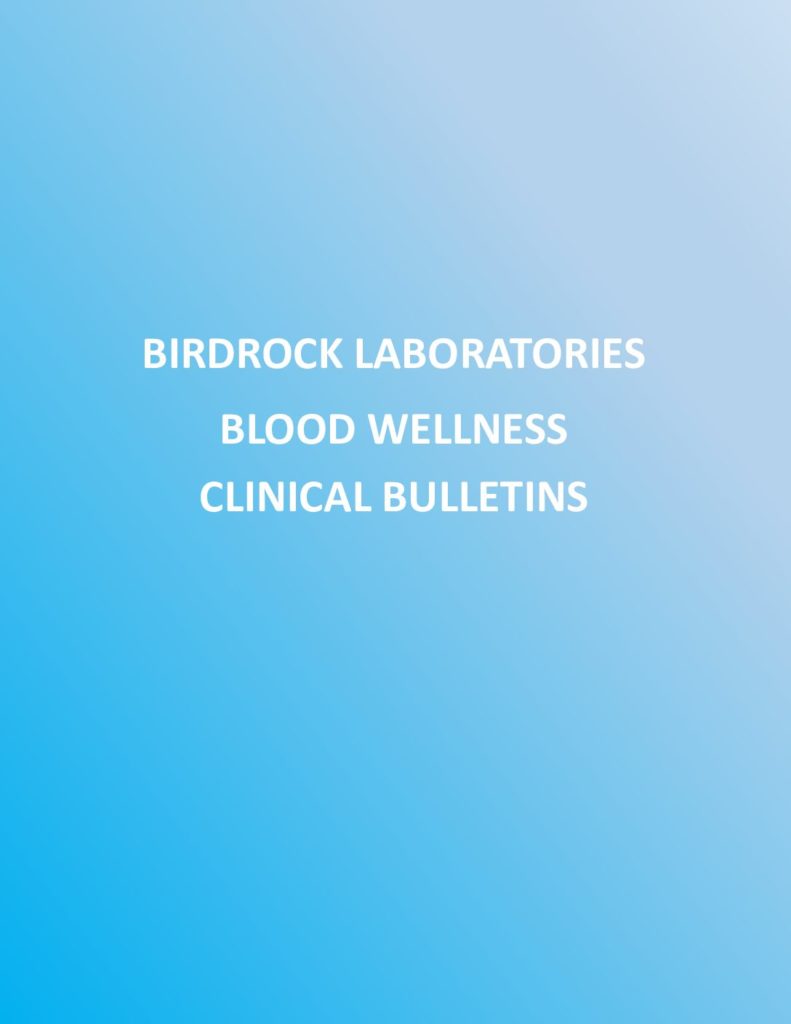 Birdrock Laboratories Blood Wellness Clinical Bulletins
